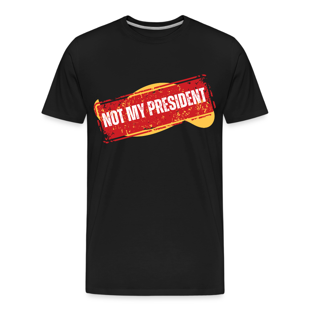 Men’s premium organic T-shirt with "Not My President" design in bold red letters.