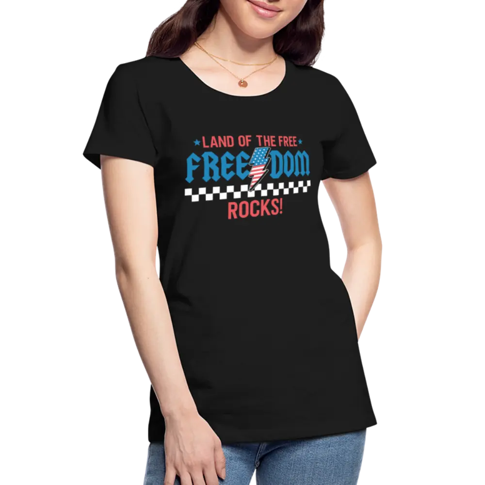 Land of The Free Freedom Rocks - Women's T-Shirt - black