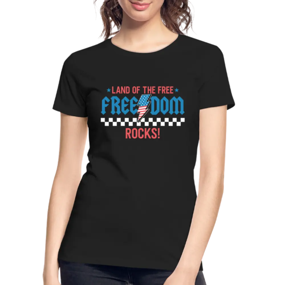 Land of The Free Freedom Rocks - Women's T-Shirt - black