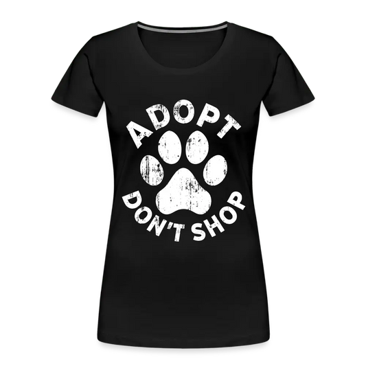 Adopt Don't Shop - Women’s Premium Organic T-Shirt - Lifestyle Creation Organic T-shirts