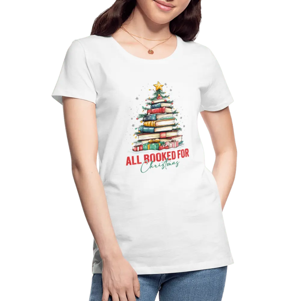 All Booked for Christmas - Women’s Premium Organic T-Shirt - Lifestyle Creation Organic T-shirts