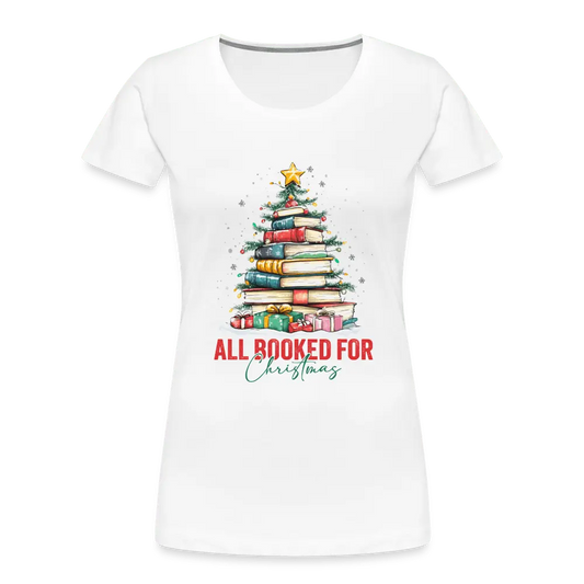 All Booked for Christmas - Women’s Premium Organic T-Shirt - Lifestyle Creation Organic T-shirts