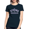 Be Strong And Courageous - Women’s Premium Organic T-Shirt - Lifestyle Creation Organic T-shirts