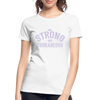 Be Strong And Courageous - Women’s Premium Organic T-Shirt - Lifestyle Creation Organic T-shirts