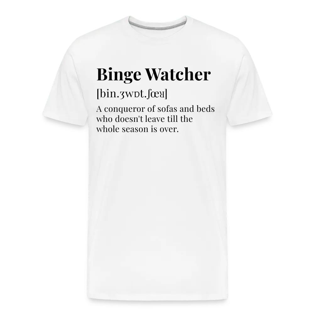 Funny Binge Watcher Definition - Men’s Premium Organic T-Shirt - Lifestyle Creation Organic T-shirts