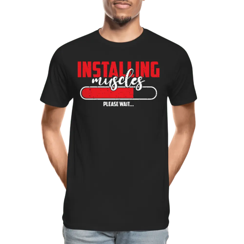 Installing Muscles - Men’s Premium Organic T-Shirt - Lifestyle Creation Organic T-shirts