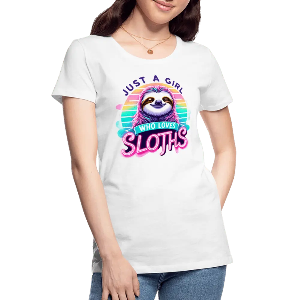 Just a girl who loves sloths - Women’s Premium Organic T-Shirt - Lifestyle Creation Organic T-shirts