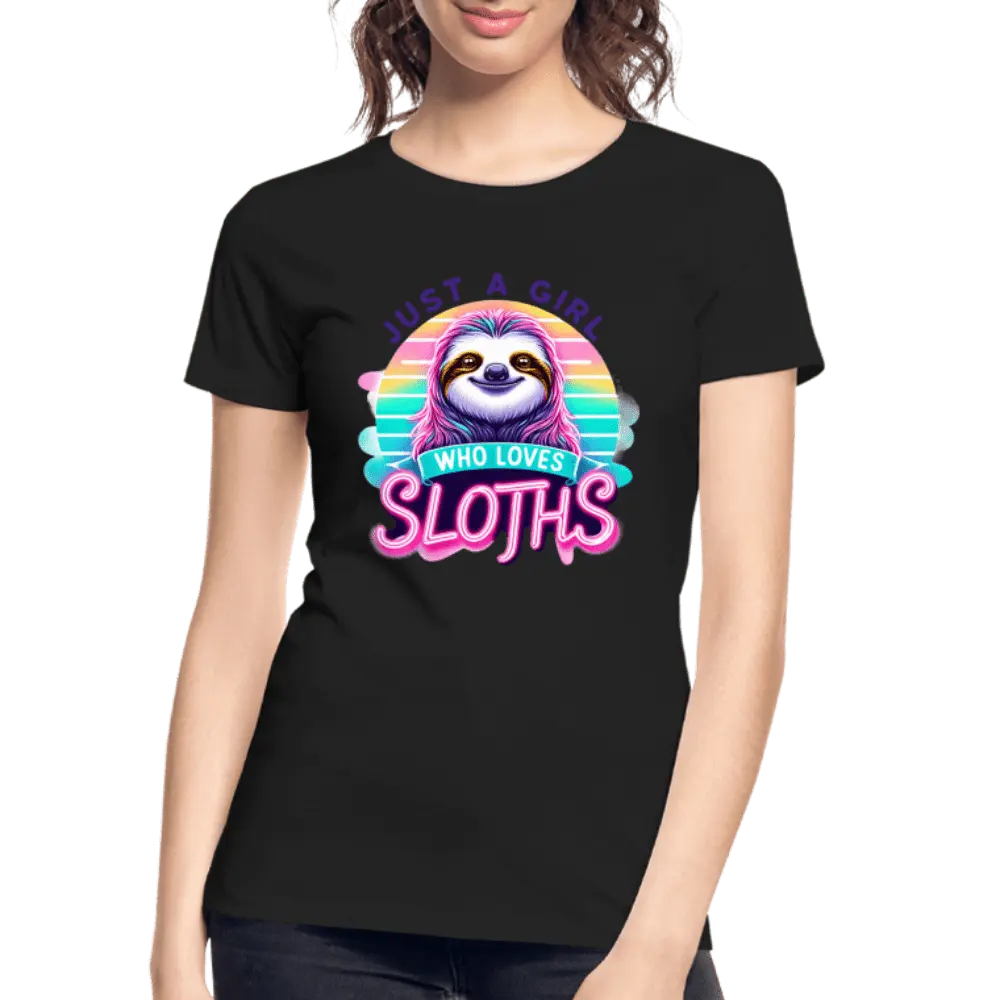 Just a girl who loves sloths - Women’s Premium Organic T-Shirt - Lifestyle Creation Organic T-shirts