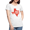 Made in Texas - Women’s Premium Organic T-Shirt - Lifestyle Creation Organic T-shirts