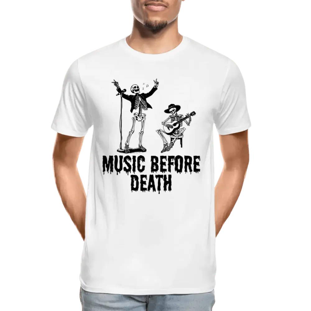 Music Before Death - Men’s Premium Organic T-Shirt - Lifestyle Creation Organic T-shirts