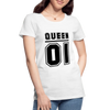 Queen Number 1 - Women’s Premium Organic T-Shirt - Lifestyle Creation Organic T-shirts