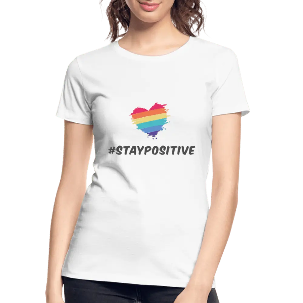 Stay positive - Women’s Premium Organic T-Shirt - Lifestyle Creation Organic T-shirts