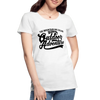 The Mountains are calling - Women’s Premium Organic T-Shirt - Lifestyle Creation Organic T-shirts